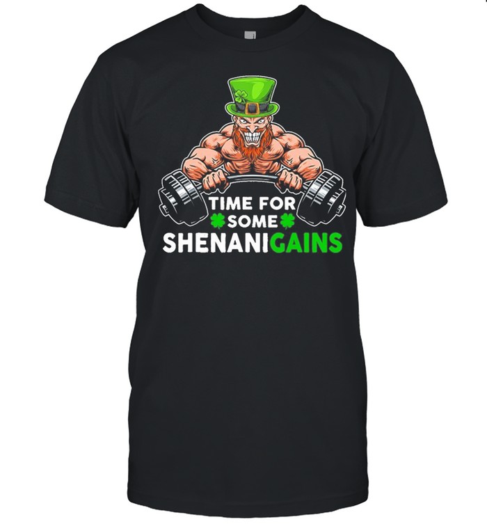 St Patricks Time For Some Shenanigans Weightlifting shirt