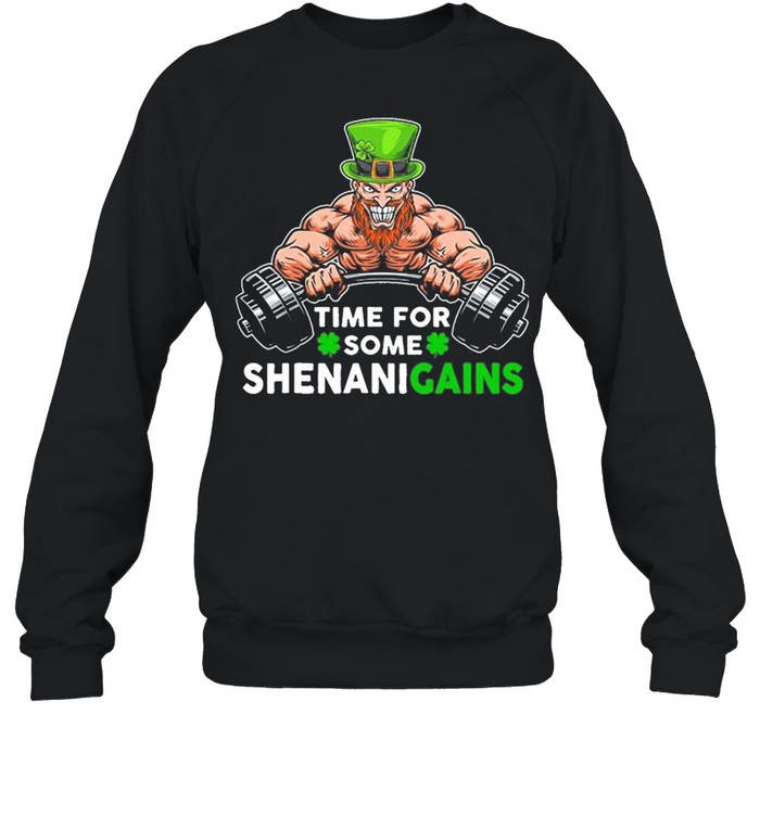 St Patricks Time For Some Shenanigans Weightlifting shirt Unisex Sweatshirt
