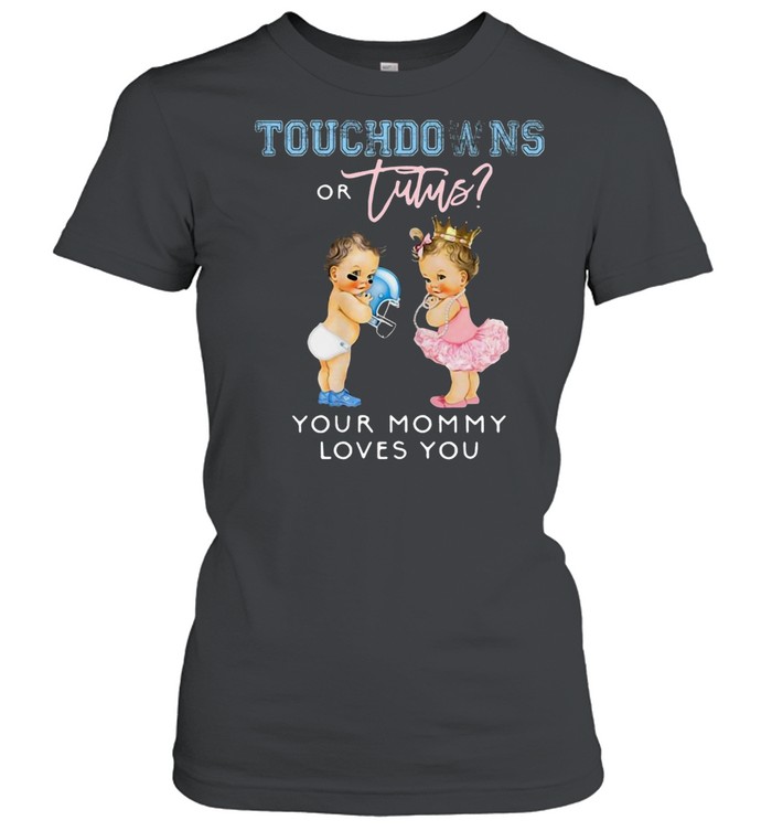 Womens Mommy Gender Reveal Party Touchdown Or Tutu Baby Shower Mama T-shirt Classic Women's T-shirt