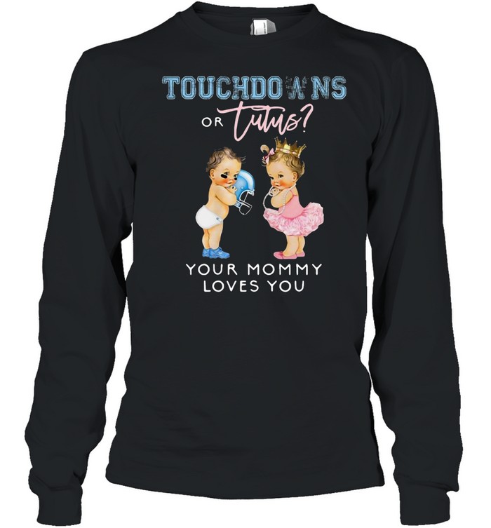 Womens Mommy Gender Reveal Party Touchdown Or Tutu Baby Shower Mama T-shirt Long Sleeved T-shirt