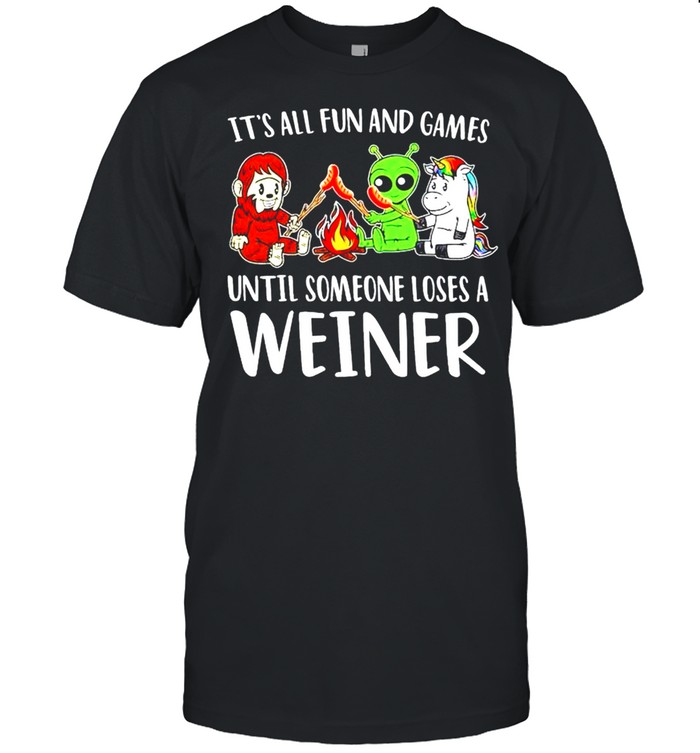 Camping its all fun and games until someone loses a weiner shirt