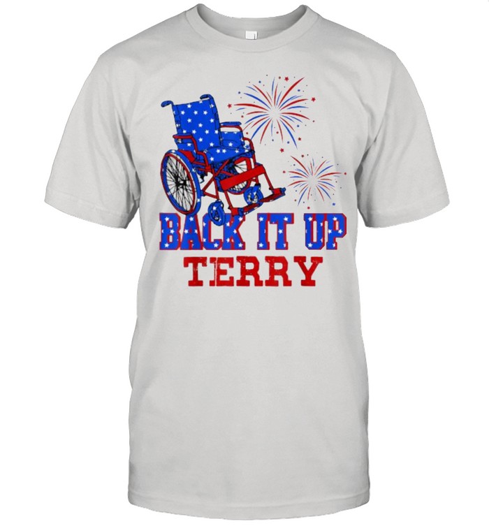 Back It Up Terry 4th Of July Firework American Flag T-Shirt