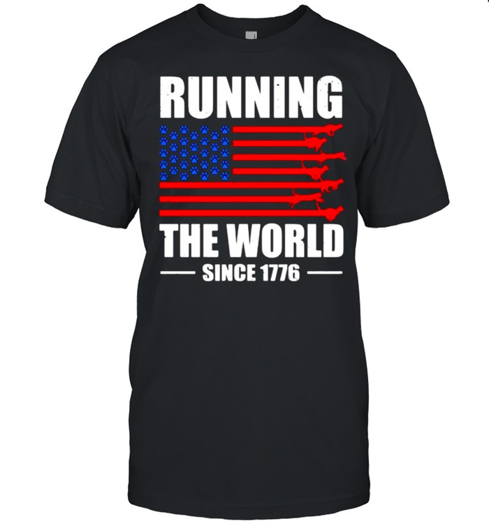 Running The World Since 1776 American Flag shirt