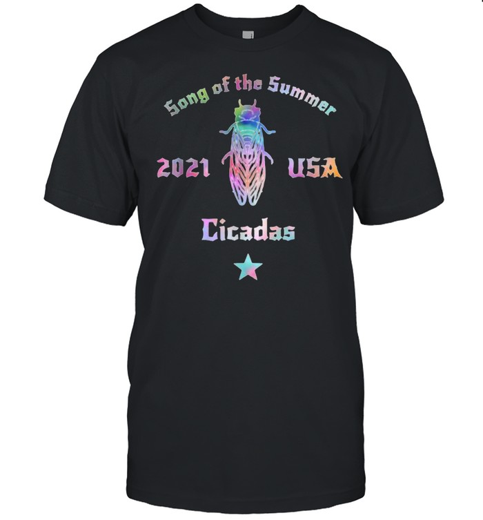 Song of Summer 2021 Usa Cicada Entomologist Biology T-Shirt