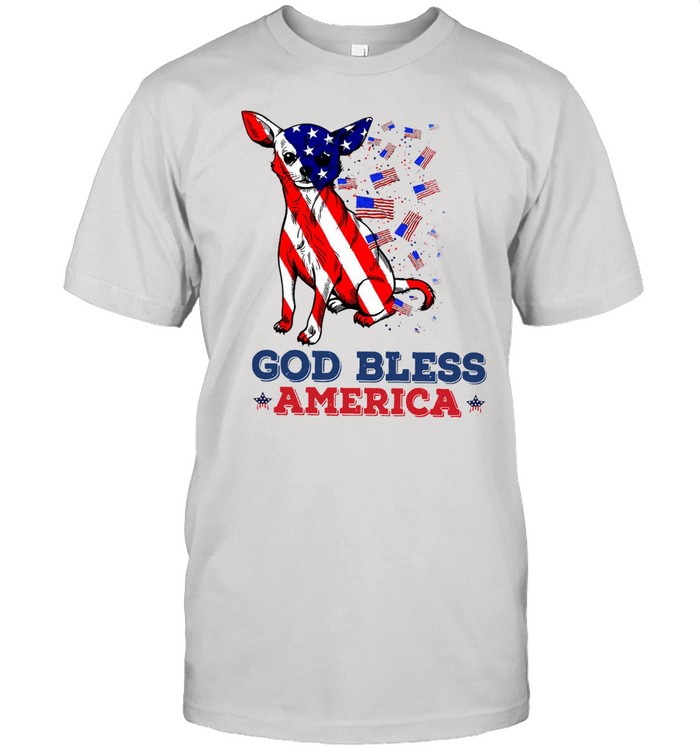 American Flag Chihuahua God Bless America Gift T-shirt