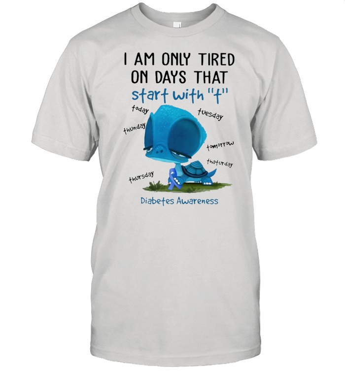 I am only tired on days that start with breast cancer shirt