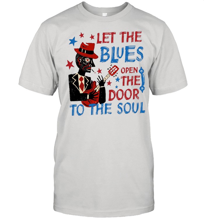 Let The Blues Open The Door To The Soul T-shirt Classic Men's T-shirt