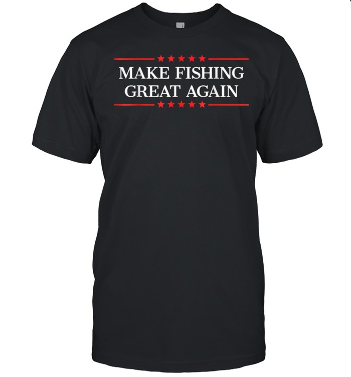 Make Fishing Great Again Stars T-Shirt