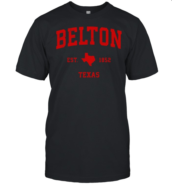 Belton Texas TX Est 1852 Vintage Sports T-Shirt