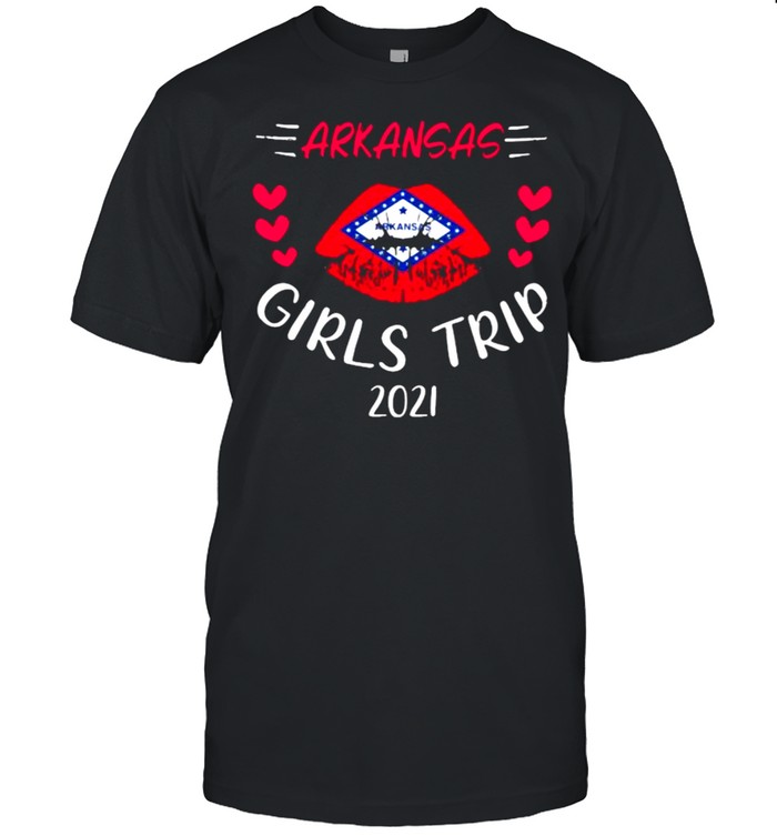 Arkansas Girls Trip 2021 Shirt