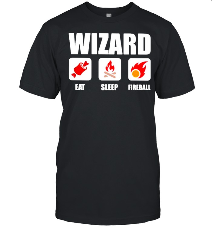 Eat Sleep Fireball Wizard Shirt