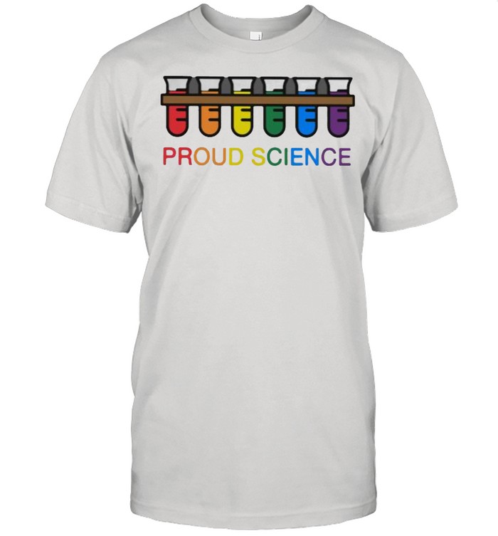 Proud Science Shirt