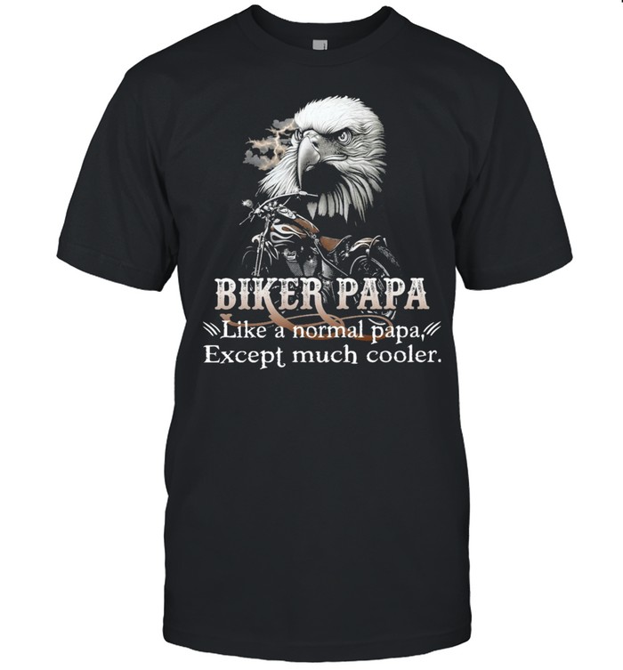 Eagle Bike Papa like a normal pap except much cooler shirt