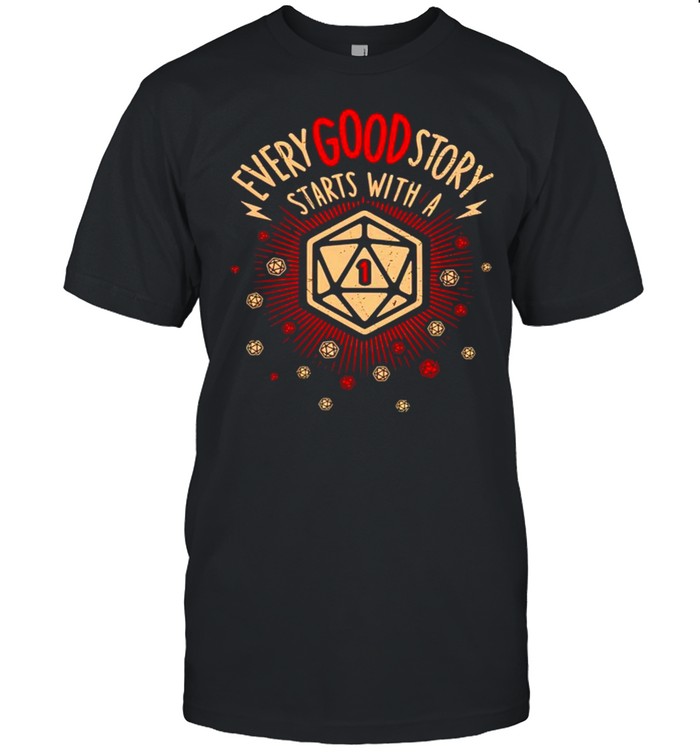 Every good story starts with a Dungeons & Dragons shirt