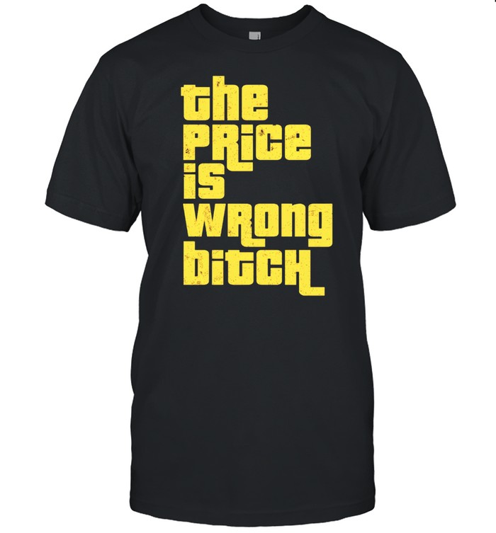 The pride is wrong bitch shirt