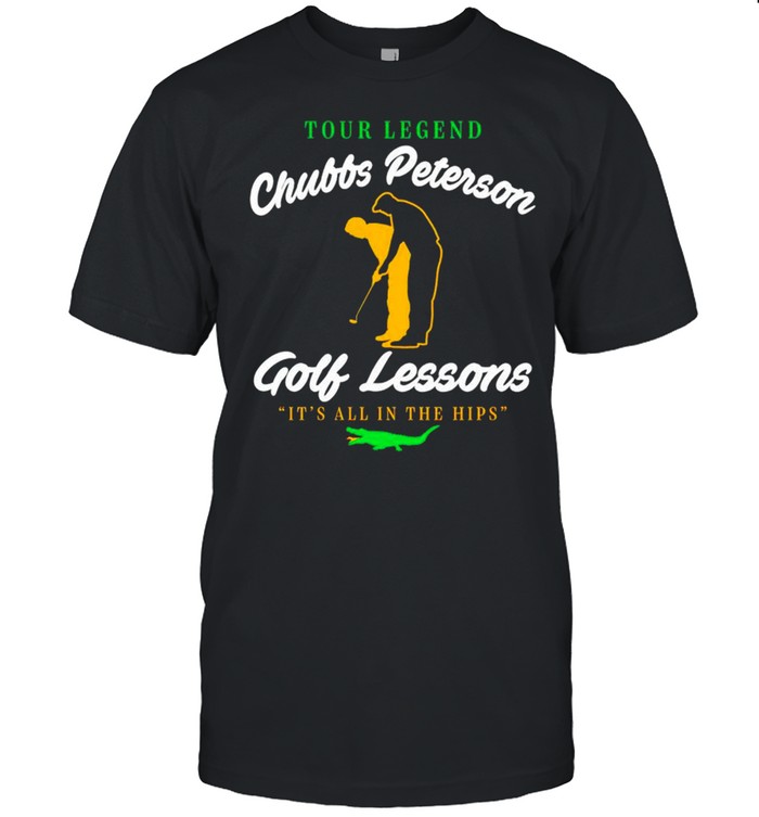 Tour legend Chubbs Peterson golf lessons its all in the hips shirt