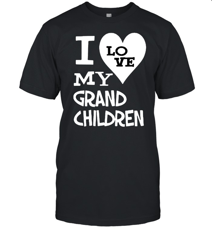 I Love My Grandchildren Shirt