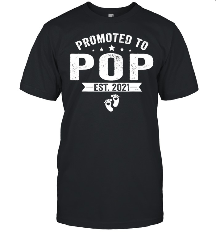 Promoted To Pop Est 2021 Retro Father's Day shirt