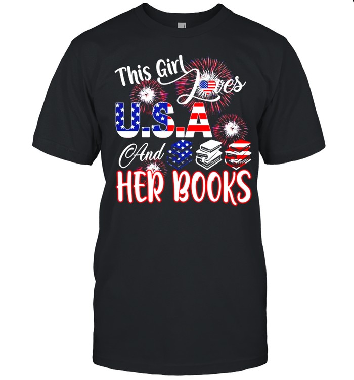 This Girl Loves Usa And Her Books Firework American Flag shirt
