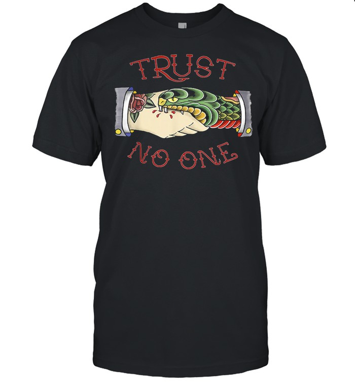 Trust No One  American Traditional Tattoo shirt