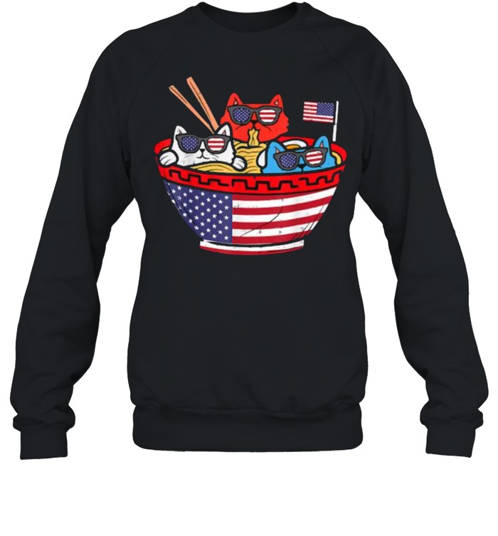 Cats Ramen Anime American Flag USA Funny 4th Of July Independence T- Unisex Sweatshirt