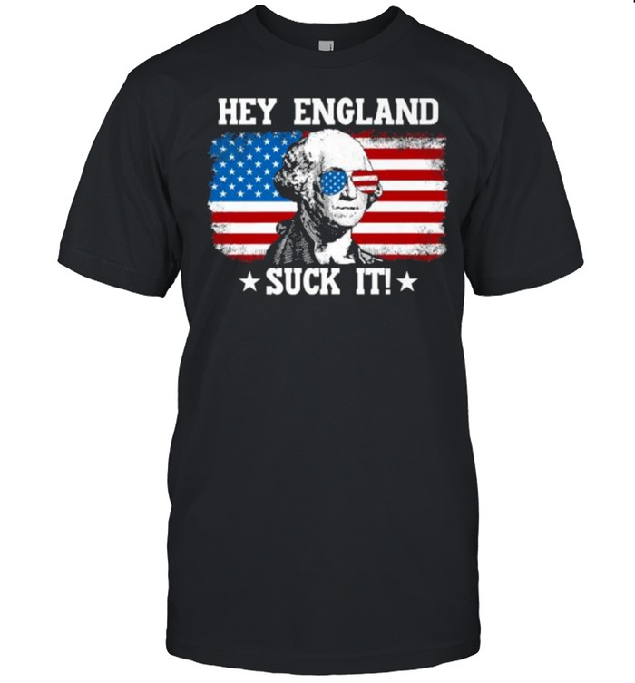 Hey England Suck It! USA 4th July Independence Day T- Classic Men's T-shirt