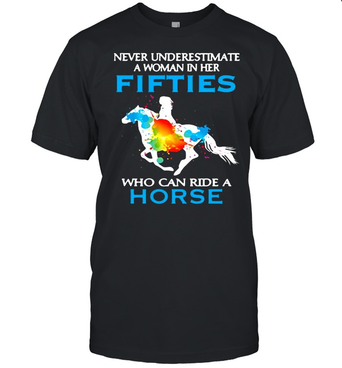 Never underestimate a woman in her fifties who can ride shirt Classic Men's T-shirt