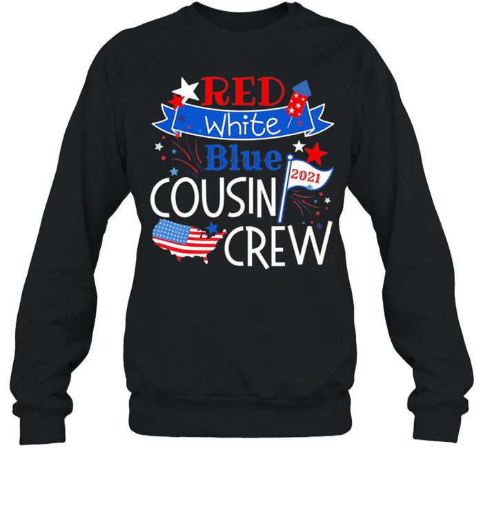 Red White Cousin Crew 2021 American Flag Independence Day 4ht Of July shirt Unisex Sweatshirt