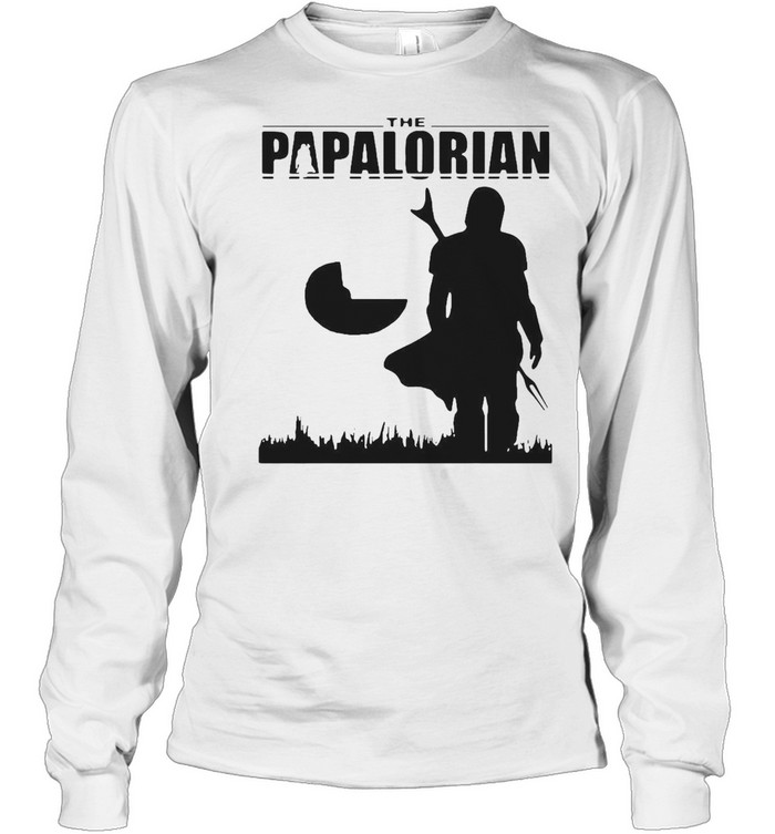 The Papalorian Dadalorian Funny Fathers Day Costume T-shirt Long Sleeved T-shirt