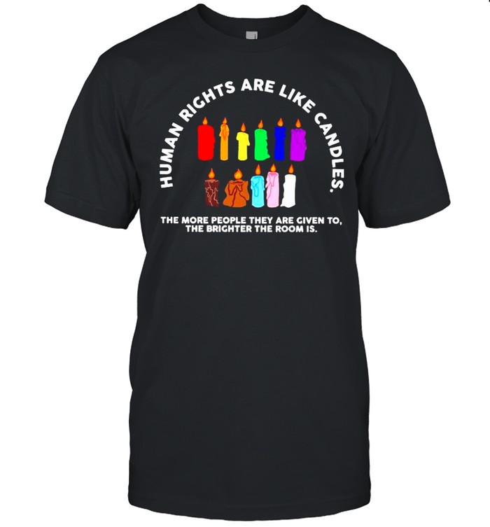 Human rights are like candles shirt Classic Men's T-shirt