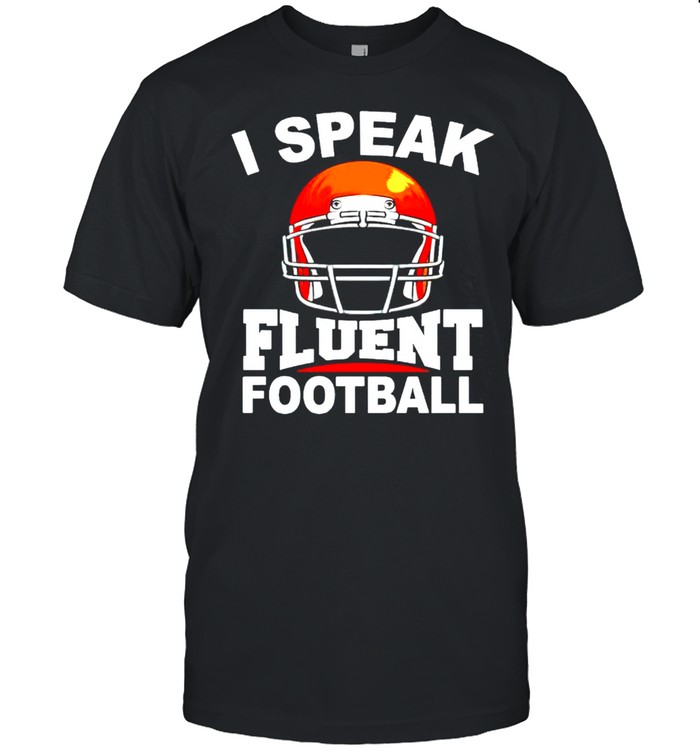 I speak fluent football shirt