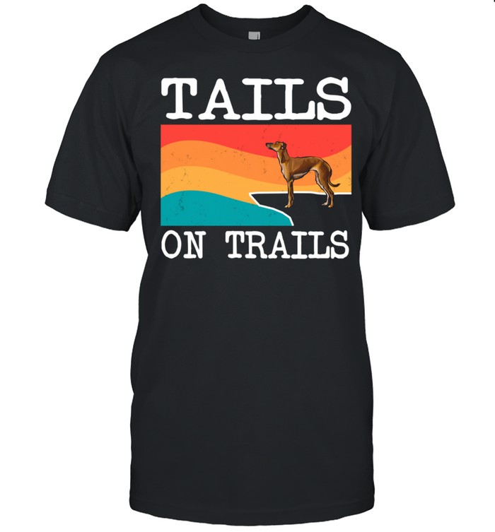 Tails On Trails Italian Greyhound Dog Hiking shirt
