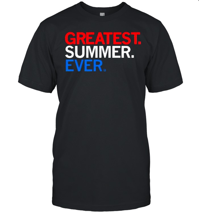 The Greatest summer ever shirt
