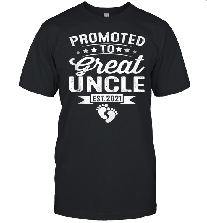 Vintage Promoted To Great Uncle Est 2021 shirt