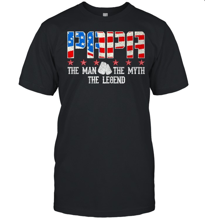 Papa the man the myth the legend american flag shirt