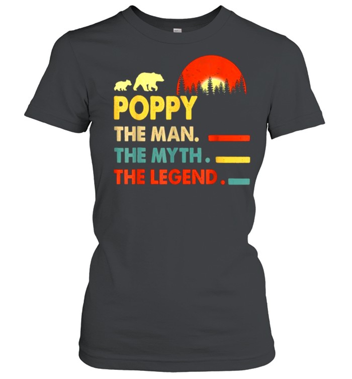 Poppy The Man The Myth The Legend Daddy Bear Vintage Sunset T- Classic Women's T-shirt