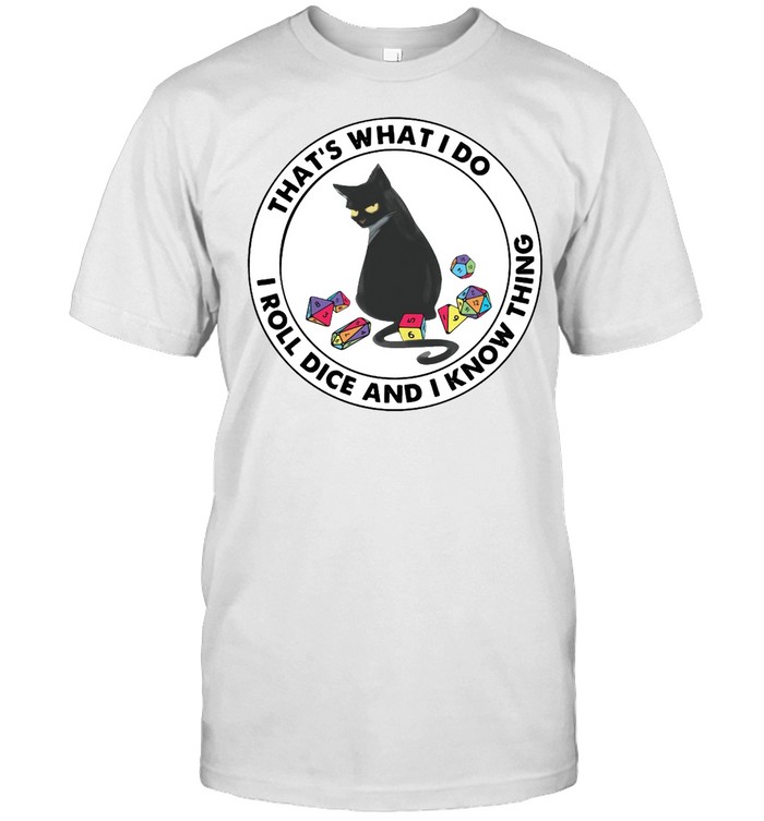 Black Cat That’s What I Do I Roll Dice And I Know Thing Vintage T-shirt Classic Men's T-shirt