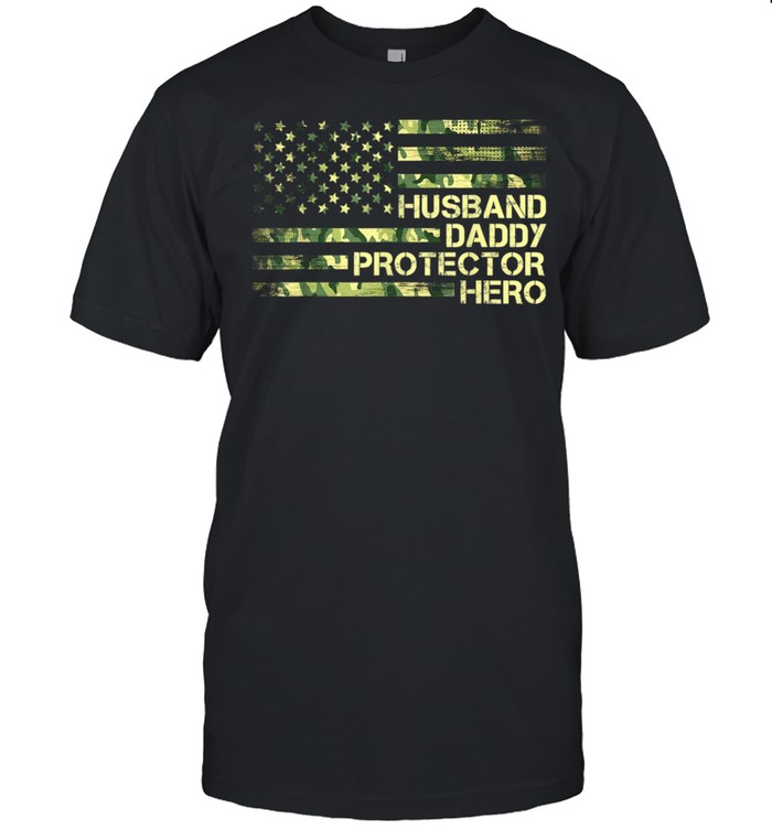 Husband Daddy Protector Hero for Dad Grandpa Fathers Day shirt