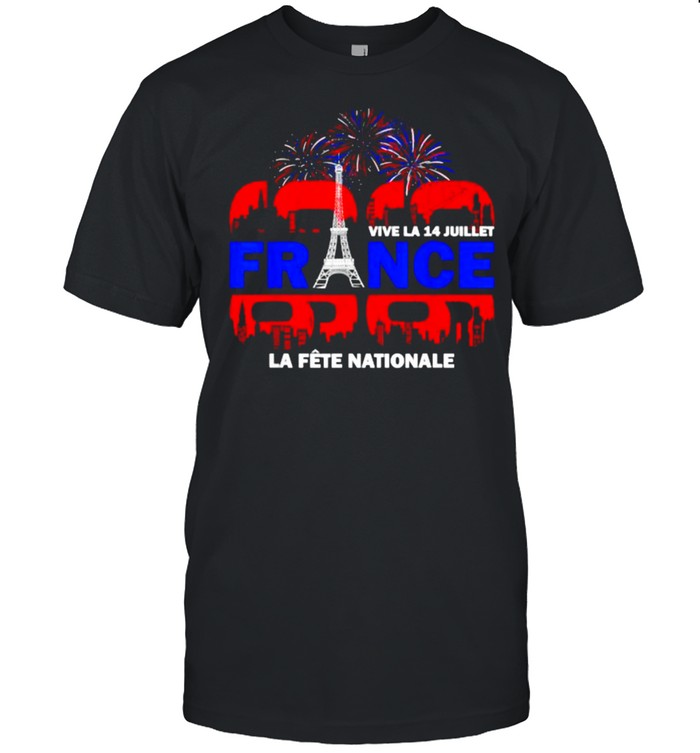 La Fete Nationale Vive La France Firework 4th Of July T-Shirt