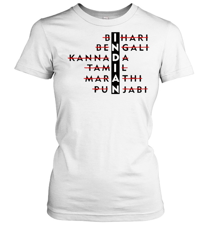 I Am Indian Bihari Bengali Kannada Tamil Marathi Punjabi T-shirt ...