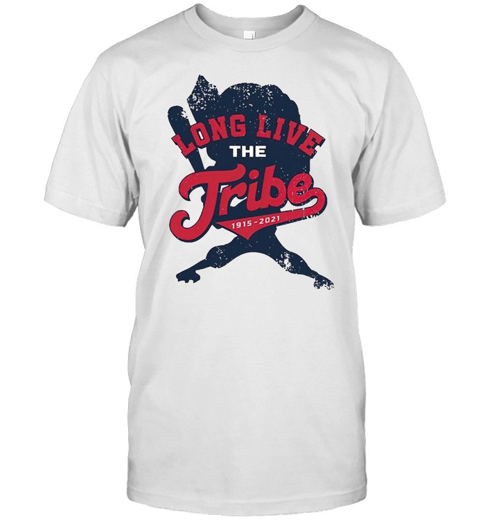 Cleveland Indians long live the tribe shirt