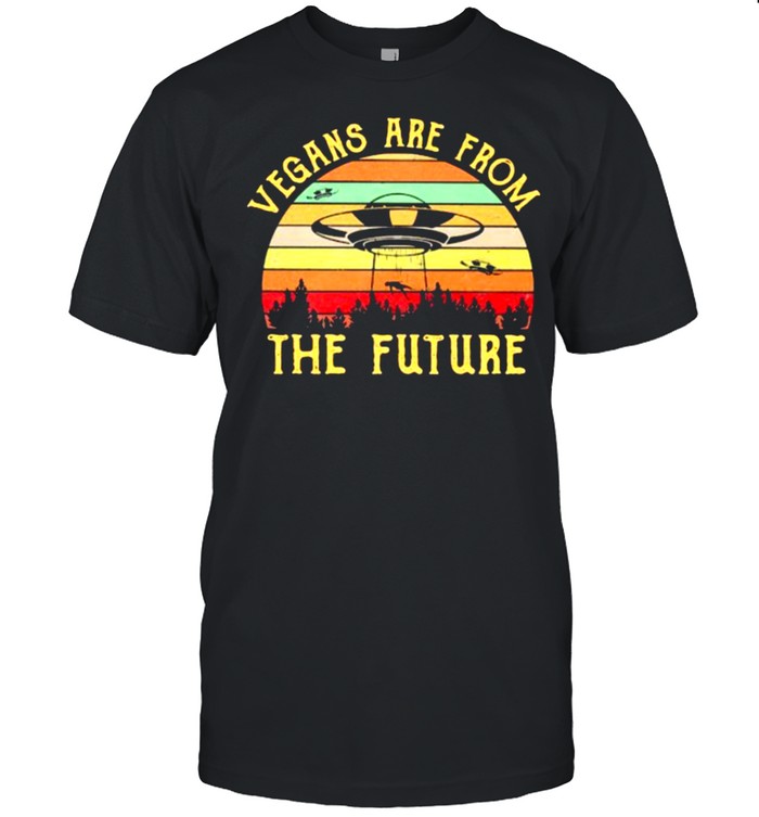 Vegans Are From The Future Vintage Shirt