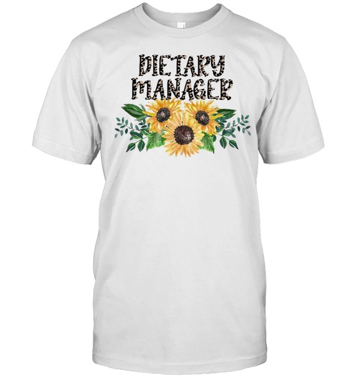 Dietary Manager Leopard Sunflower 2021 shirt