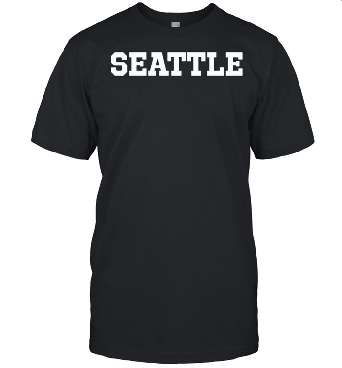 Seattle Funny T-Shirt