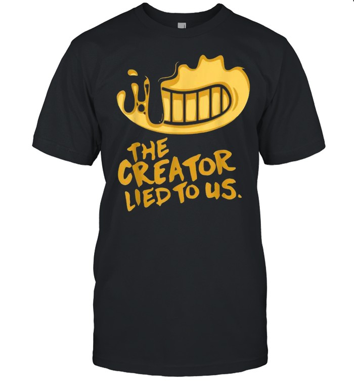 The Creator Lied To US T- Classic Men's T-shirt The Creator Lied To US T- Classic Men's T-shirt