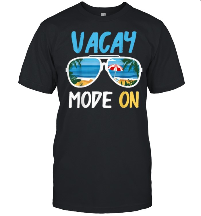 Vacay Mode On Summer Vacation T- Classic Men's T-shirt Vacay Mode On Summer Vacation T- Classic Men's T-shirt
