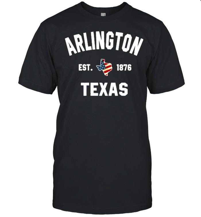 Arlington Texas TX American Flag Est 1876 T-Shirt