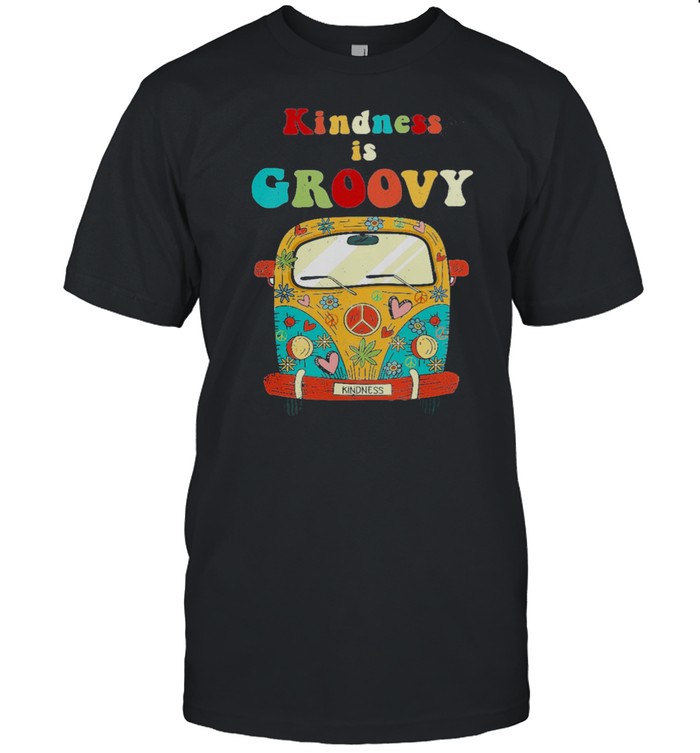 Kindness Is Groovy Hippie Peace Bus shirt