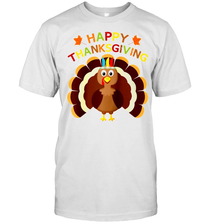 Thanksgiving Turkey Toddler Happy Thanksgiving Day shirt