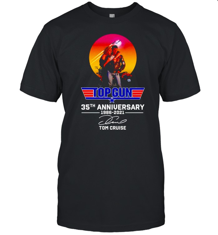 Top Gun 35th Anniversary 1986 2021 Tom Cruise signature shirt